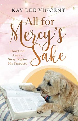 All for Mercy's Sake