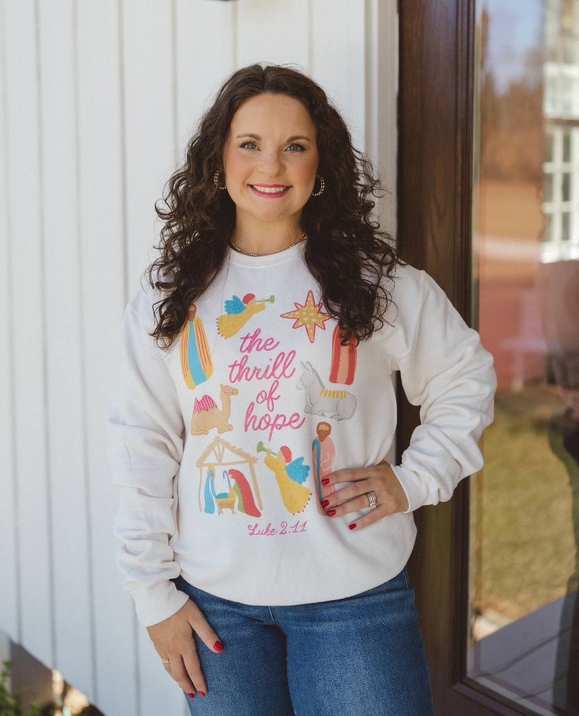 Thrill of Hope Sweatshirt